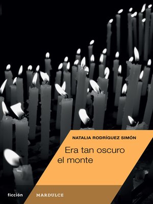 cover image of Era tan oscuro el monte